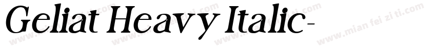 Geliat Heavy Italic字体转换
